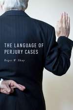 The Language of Perjury Cases