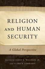 Religion and Human Security: A Global Perspective