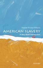 American Slavery: A Very Short Introduction