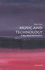 Music and Technology: A Very Short Introduction