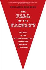 The Fall of the Faculty