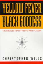 Yellow Fever, Black Goddess: The Coevolution Of People And Plagues