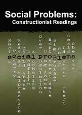 Social Problems: Constructionist Readings