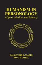 Humanism in Personology: Allport, Maslow, and Murray