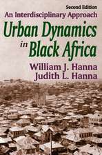 Urban Dynamics in Black Africa: An Interdisciplinary Approach