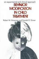 Behavior Modification in Child Treatment: An Experimental and Clinical Approach