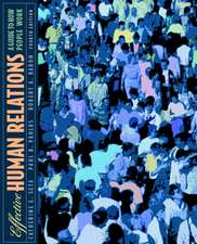 Effective Human Relations: A Guide to People at Work