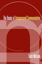 The Basics of Interpersonal Communication