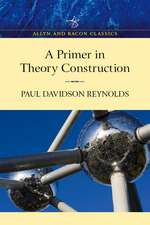 Primer in Theory Construction: An A&B Classics Edition