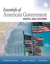 Essentials of American Government: Roots and Reform, 2009 Edition