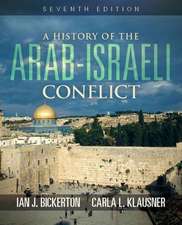 A History of the Arab-Israeli Conflict