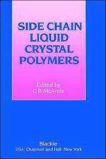 Side Chain Liquid Crystal Polymers