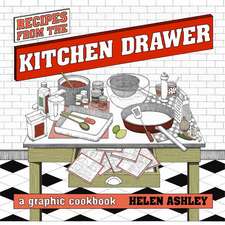 Recipes from the Kitchen Drawer: A Graphic Cookbook