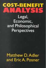 Cost-Benefit Analysis: Economic, Philosophical, and Legal Perspectives