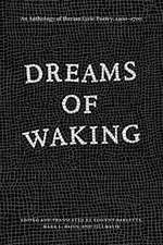 Dreams of Waking: An Anthology of Iberian Lyric Poetry, 1400-1700