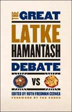 The Great Latke-Hamantash Debate