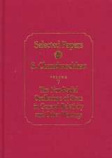 Selected Papers, Volume 7: The Non-Radial Oscillations of Stars in General Relativity and Other Writings