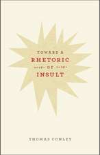 Toward a Rhetoric of Insult