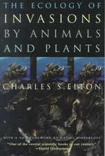 The Ecology of Invasions by Animals and Plants