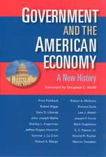 Government and the American Economy: A New History