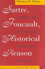 Sartre, Foucault, and Historical Reason, Volume One