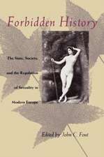 Forbidden History: The State, Society, and the Regulation of Sexuality in Modern Europe