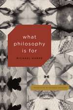 What Philosophy Is For