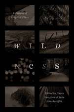 Wildness: Relations of People and Place