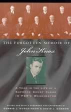 The Forgotten Memoir of John Knox: A Year in the Life of a Supreme Court Clerk in FDR's Washington