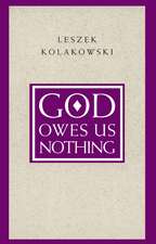 God Owes Us Nothing: A Brief Remark on Pascal's Religion and on the Spirit of Jansenism