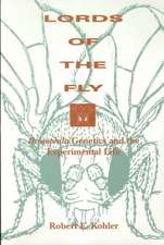 Lords of the Fly: Drosophila Genetics and the Experimental Life