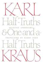 Half-Truths and One-and-a-Half Truths: Selected Aphorisms