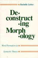 Deconstructing Morphology