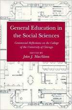 General Education in the Social Sciences: Centennial Reflections on the College of the University of Chicago