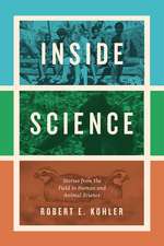 Inside Science: Stories from the Field in Human and Animal Science