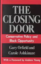 The Closing Door: Conservative Policy and Black Opportunity