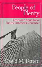 People of Plenty: Economic Abundance and the American Character