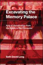 Excavating the Memory Palace: Arts of Visualization from the Agora to the Computer