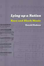 Lying up a Nation – Race and Black Music