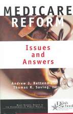 Medicare Reform: Issues and Answers