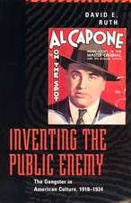 Inventing the Public Enemy