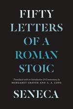 Seneca – Fifty Letters of a Roman Stoic