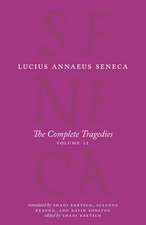 The Complete Tragedies, Volume 2: Oedipus, Hercules Mad, Hercules on Oeta, Thyestes, Agamemnon