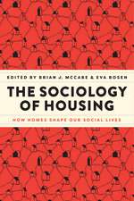 The Sociology of Housing: How Homes Shape Our Social Lives