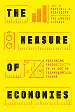 The Measure of Economies: Measuring Productivity in an Age of Technological Change