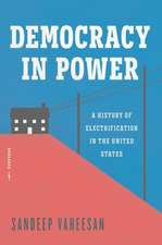 Democracy in Power: A History of Electrification in the United States