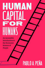 Human Capital for Humans