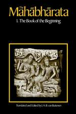 The Mahabharata, Volume 1: Book 1: The Book of the Beginning