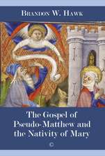 The Gospel of Pseudo-Matthew and the Nativity of Mary