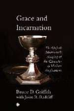 Grace and Incarnation